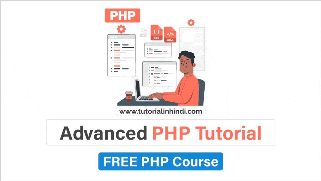 Advanced PHP Tutorial in Hindi (Online free core PHP course)