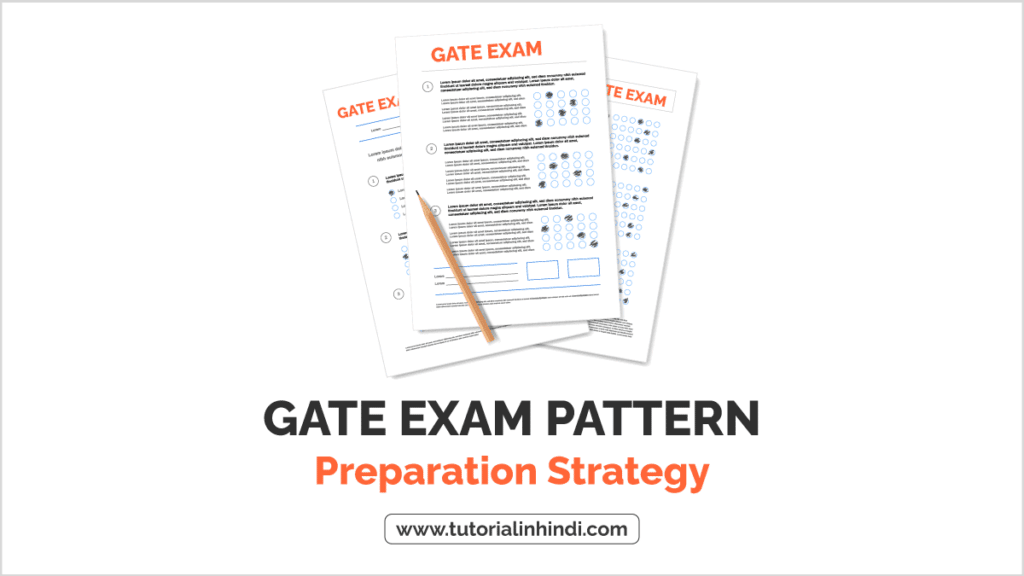 GATE Exam Pattern & Preparation Strategy in Hindi 2023