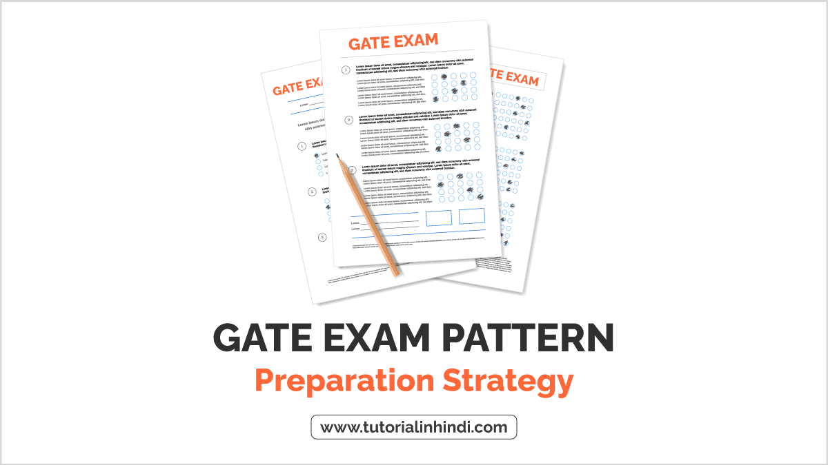 GATE Exam Pattern & Preparation Strategy in Hindi 2026 - Tutorial in Hindi